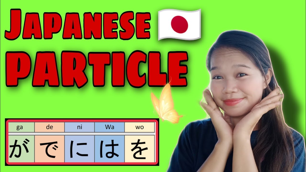 Learn how to use Japanese Particle が、は、を、に、で、へ、か、よ | Tagalog Explanation