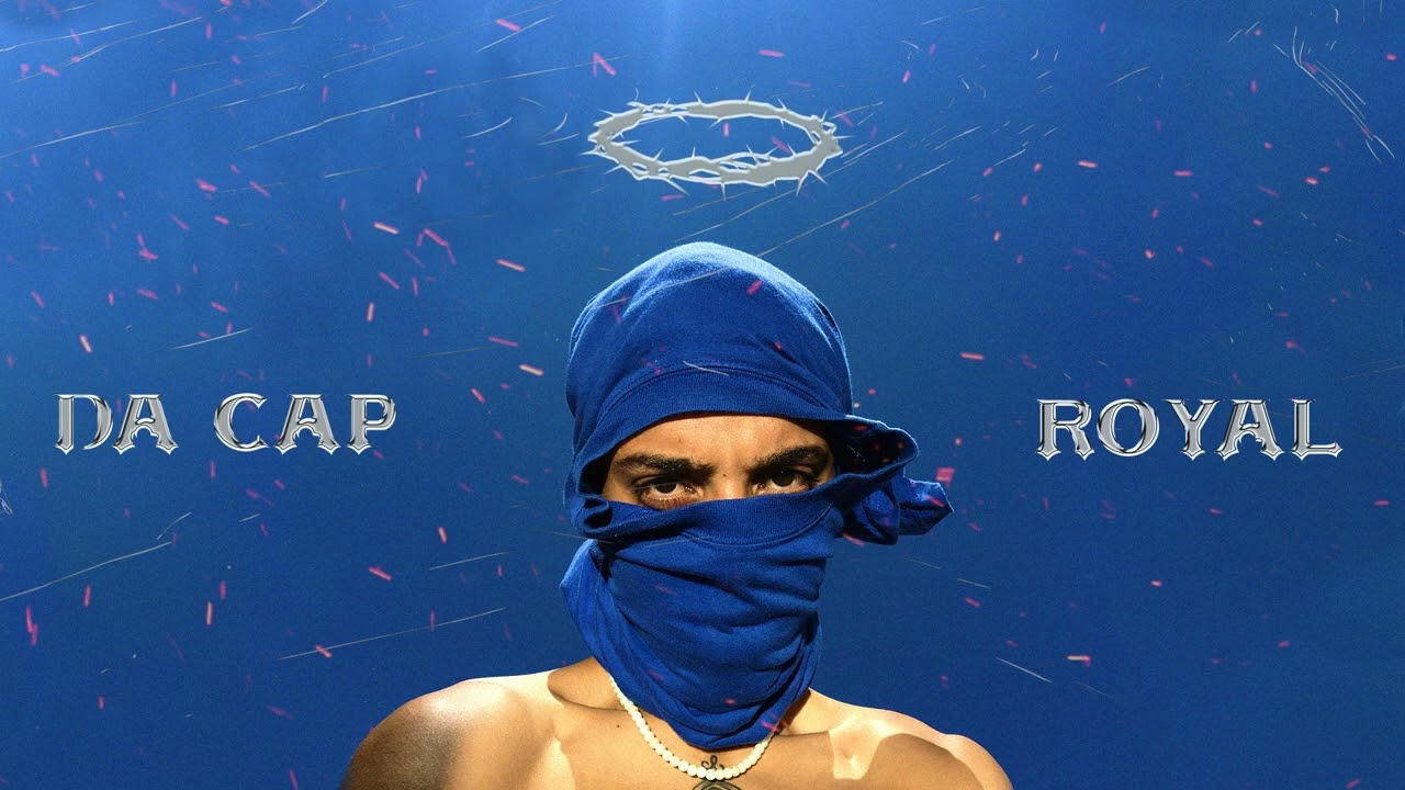 Da Cap - Royal  [Prod - Bune]