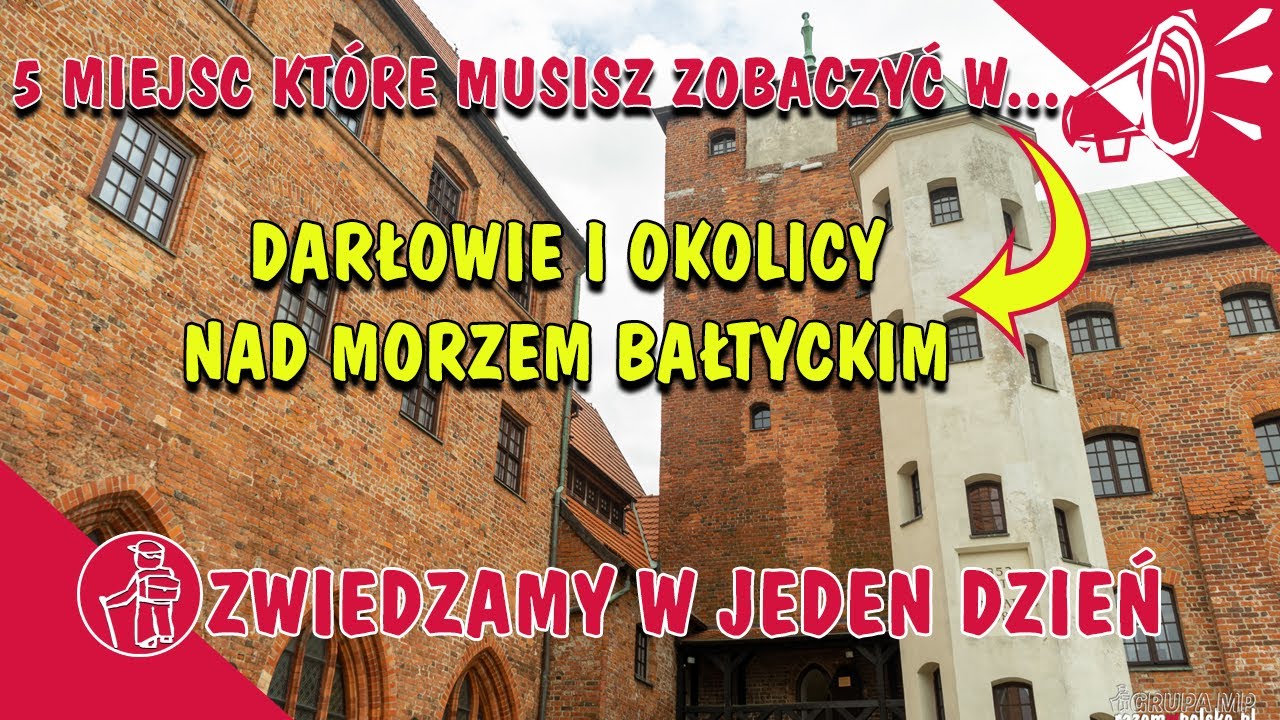 DARŁOWO ZAMEK KSIĄŻĄT POMORSKICH, BUNKRY MIELNO,  BUNKRY BOBOLIN, JAMNEŃSKI NURT. CO WARTO ZOBACZYĆ