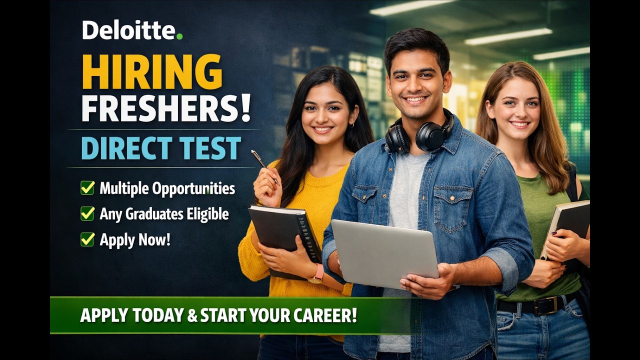 Deloitte Hiring Freshers | Direct Test | Multiple Opportunities | Off Campus Drive