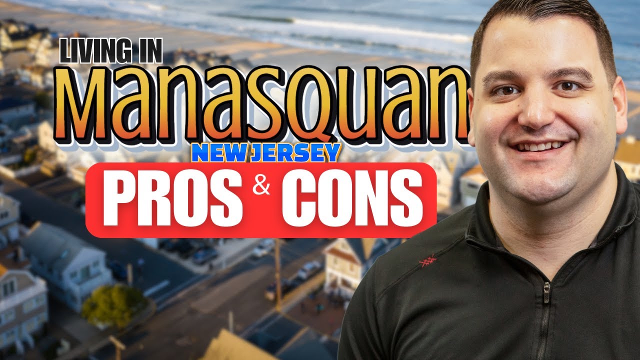 Pros and Cons of Living in Manasquan, NJ