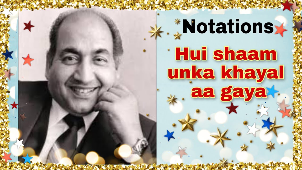 #405 | How to sing Hui shaam unka khayal aa gaya | RAAG MISR PILU | Taal Deepchandi | Notations