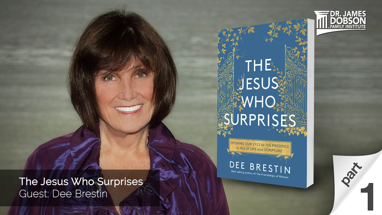 The Jesus Who Surprises - I with Dr. James Dobson’s Family Talk | 2/3/2021