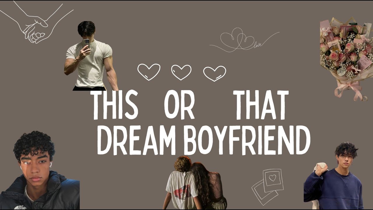 Create your DREAM BOYFRIEND | THIS or THAT❤️