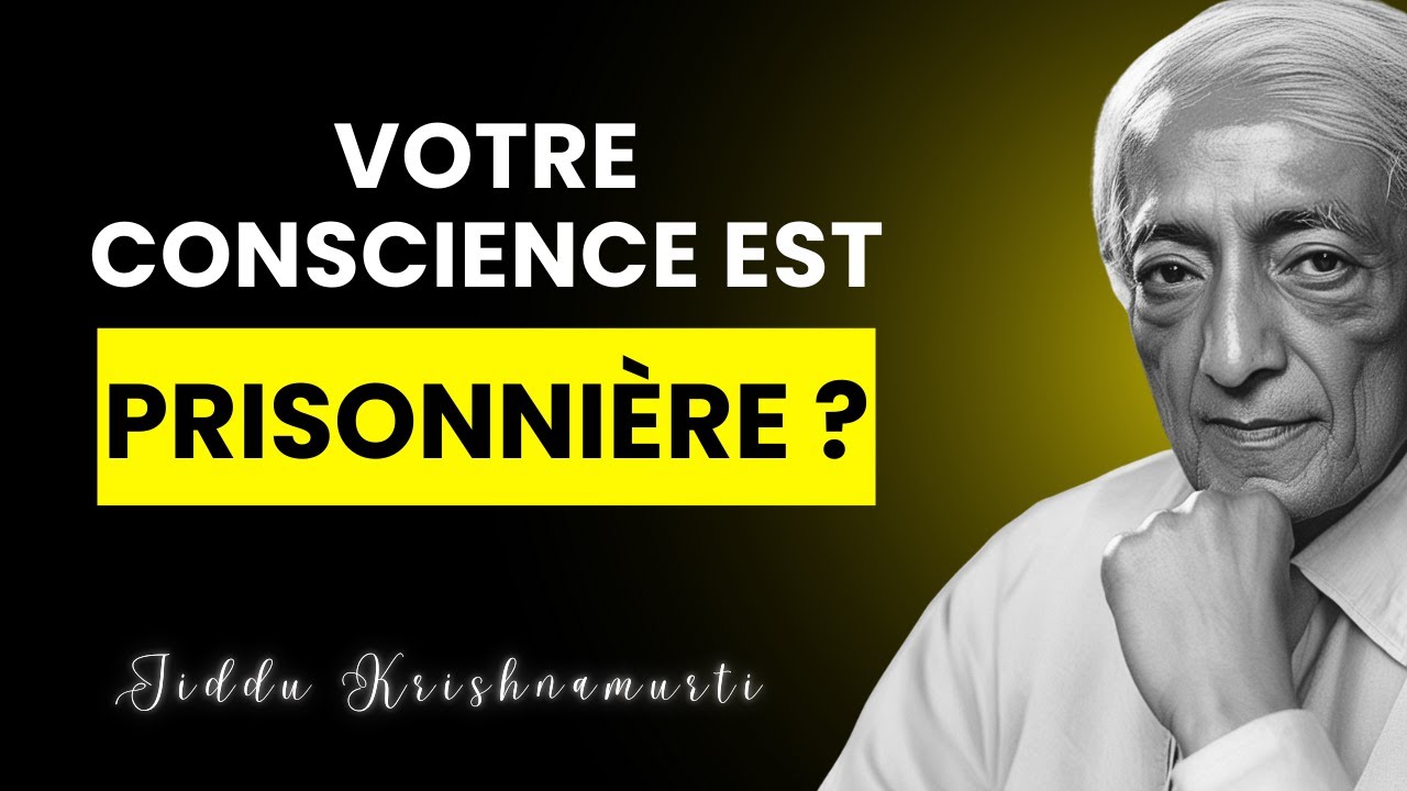 Krishnamurti: Pourquoi les Expériences Hors du Corps Vous Maintiennent Prisonniers