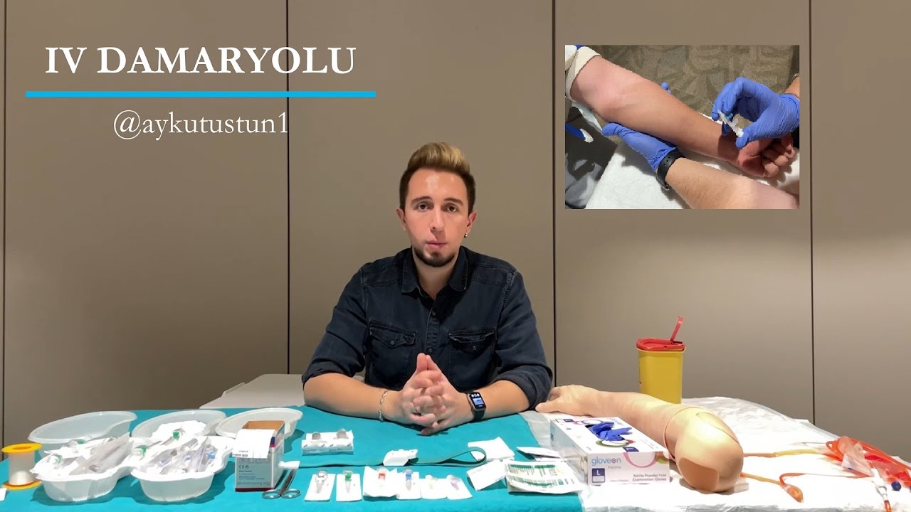 IV DAMARYOLU AÇMA ve SERUM HAZIRLAMA