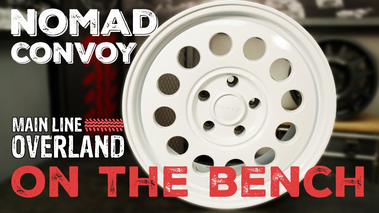 ON THE BENCH: NOMAD 501 CONVOY WHEELS