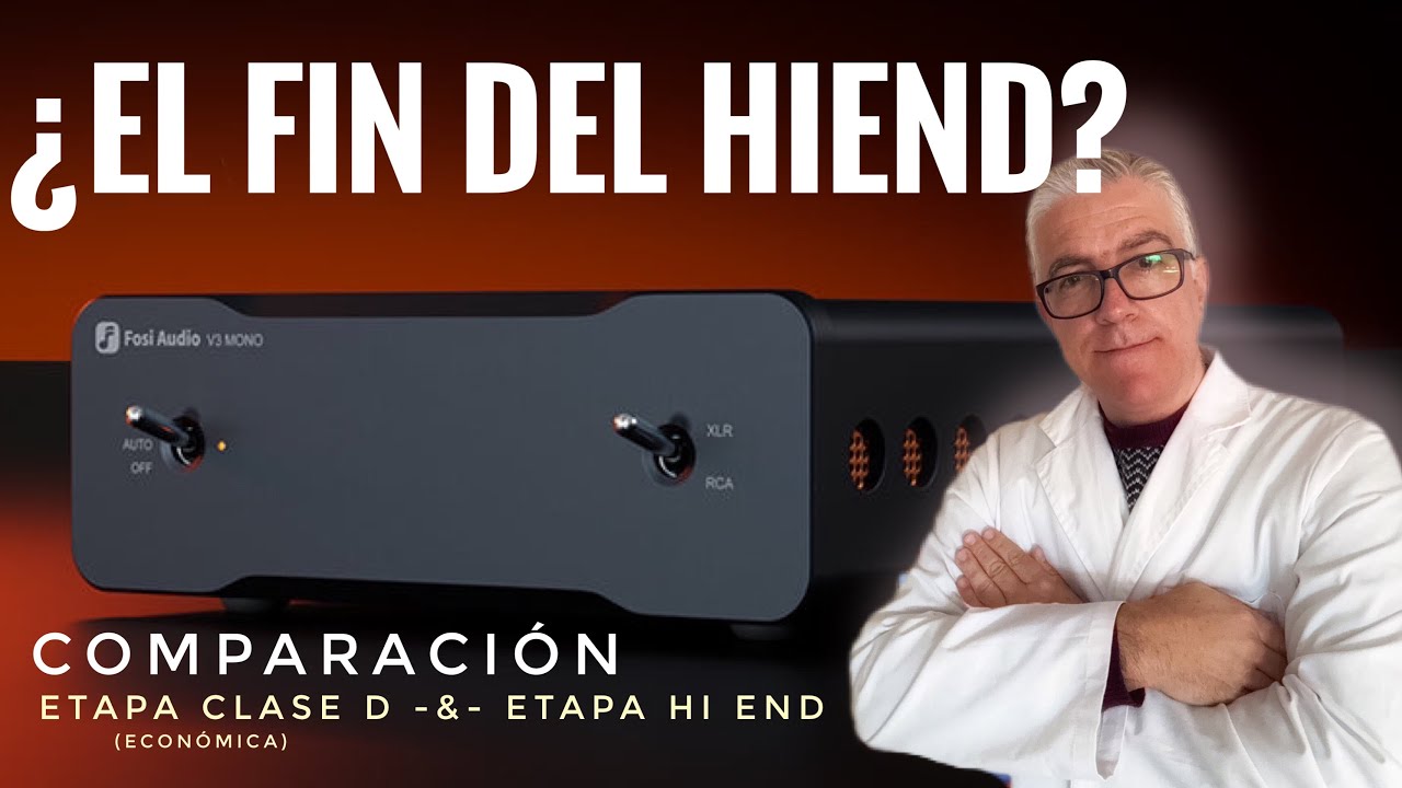 🤯¿Es tu amplificador de miles de €€ un placebo con patas? - 💥Fosi V3 versus Etapa HIEND💥