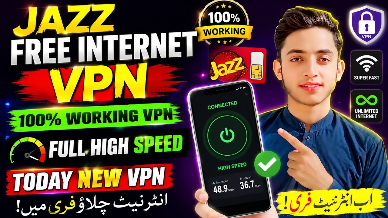 Jazz Free Internet VPN 2026 🔥 100% Working New VPN | Unlimited Free Internet | Full High Speed VPN 