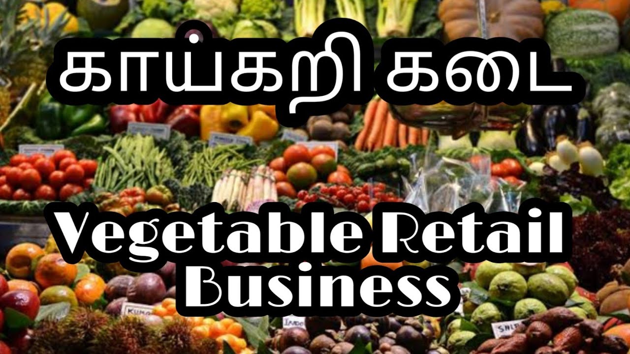 Vegetable shop Business
