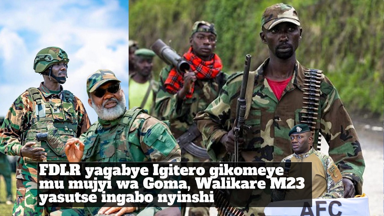 FDLR yagabye Igitero gikomeye mu mujyi wa Goma, Walikare M23 yasutse ingabo nyinshi