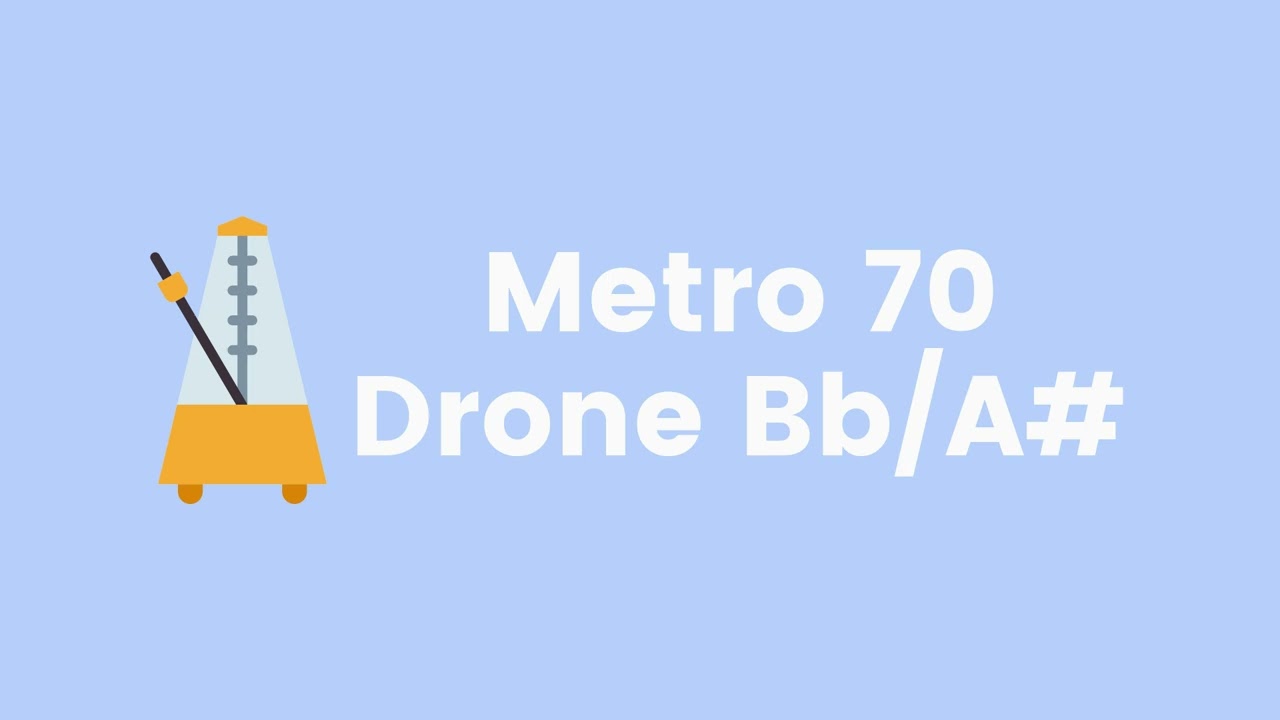 Metronome 70 BPM Drone Bb/A#