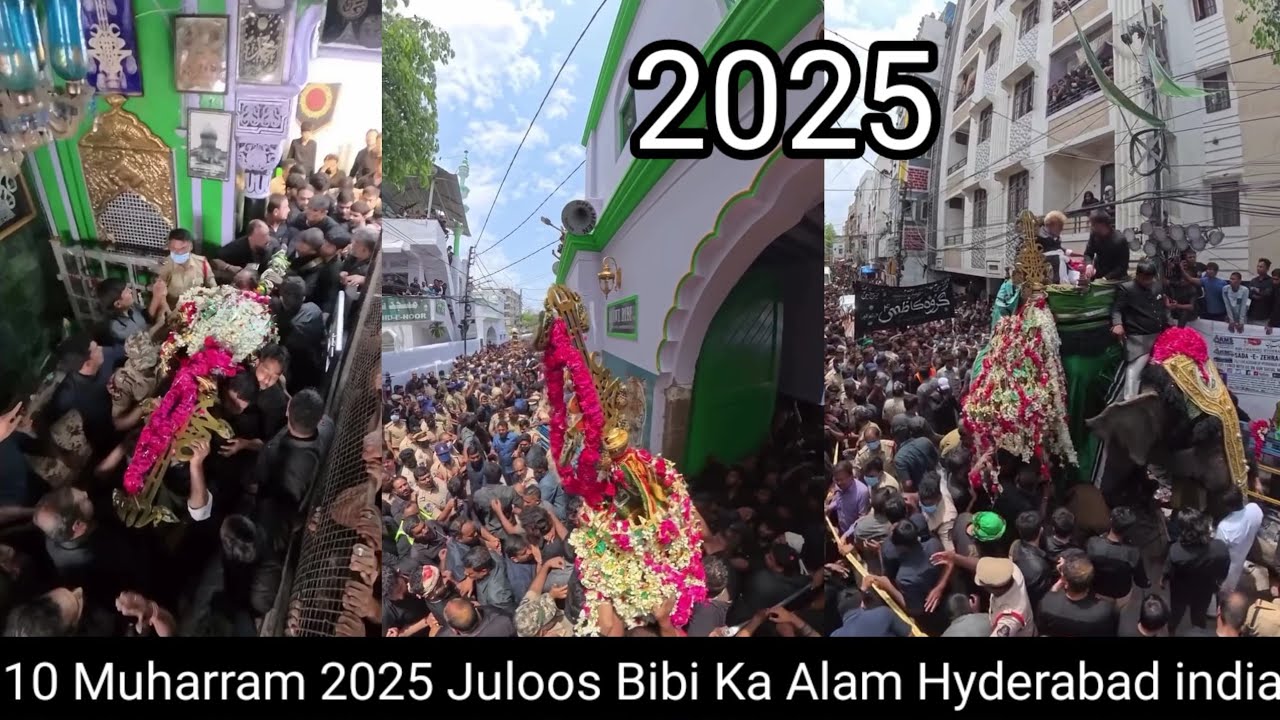 10 Muharram 2025 Juloos Bibi Ka Alam Hyderabad  