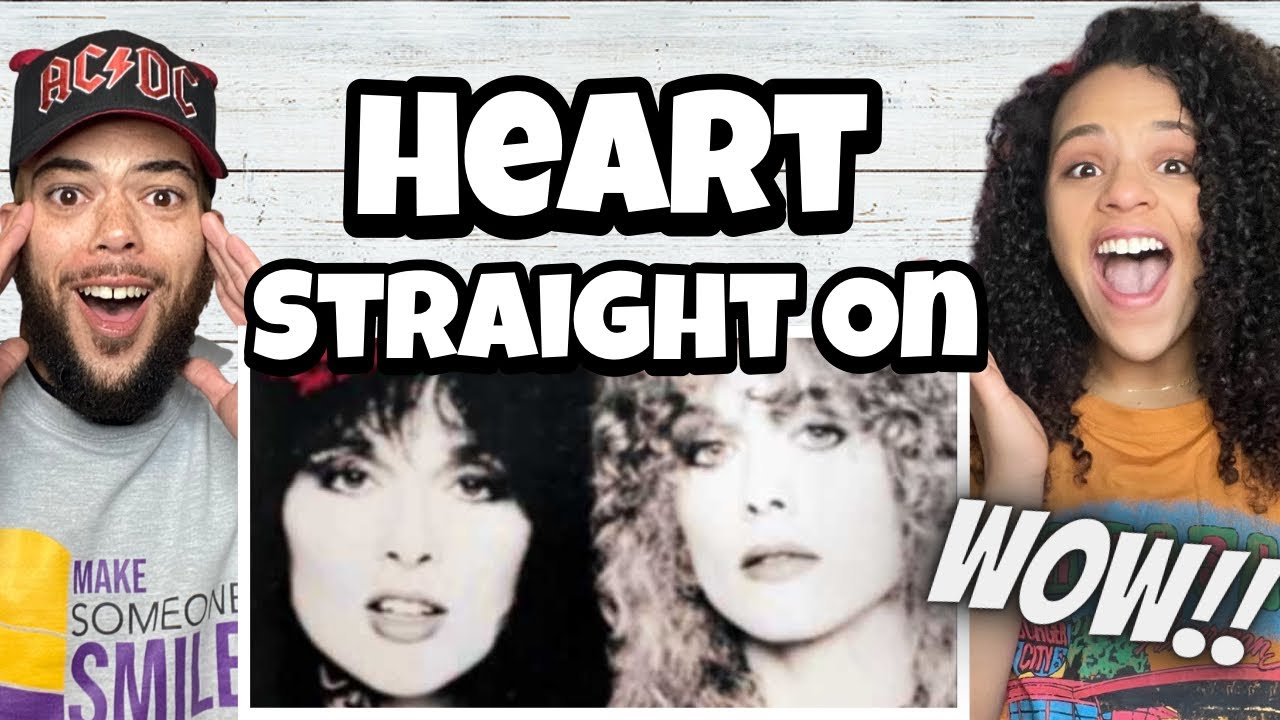 FIRST TIME HEARING Heart  - Straight On REACTION