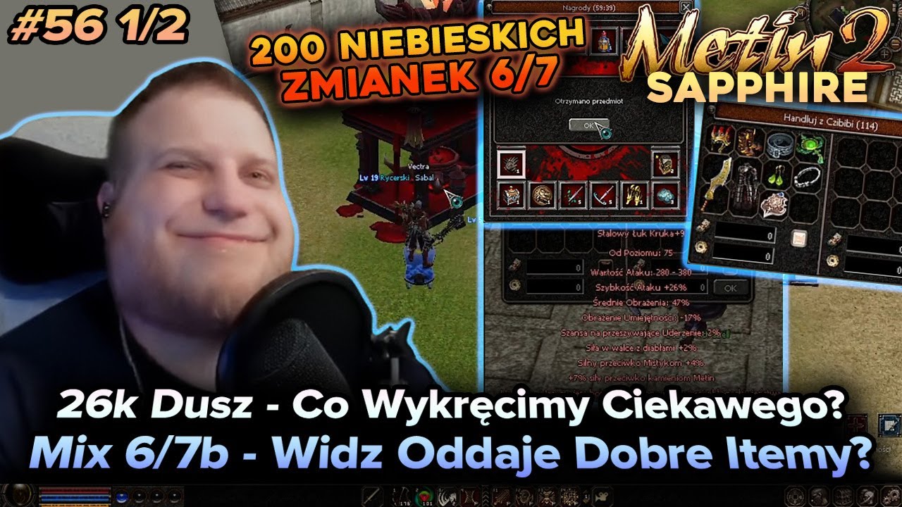 Sabal - Metin2 - Sapphire - Rytuał 26k Dusz (Rękawice, Cęgi+), mix 6/7 i darmowe itemy - Dz.56 Cz.1