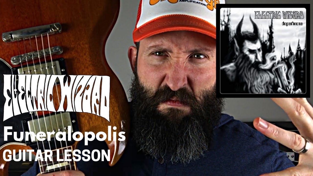 Electric Wizard Guitar Lesson w/ TAB - Funeralopolis - B Standard Tuning