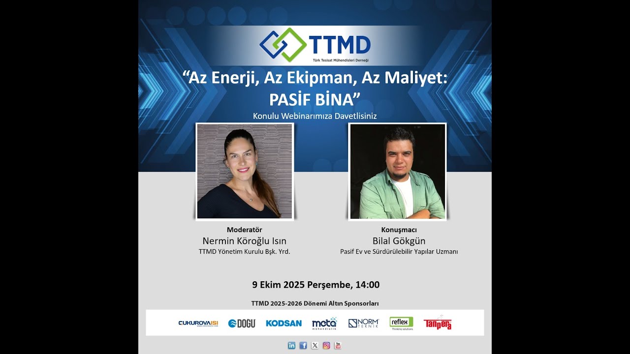 TTMD Webinarı: Az enerji, Az ekipman, Az maliyet: PASİF BİNA