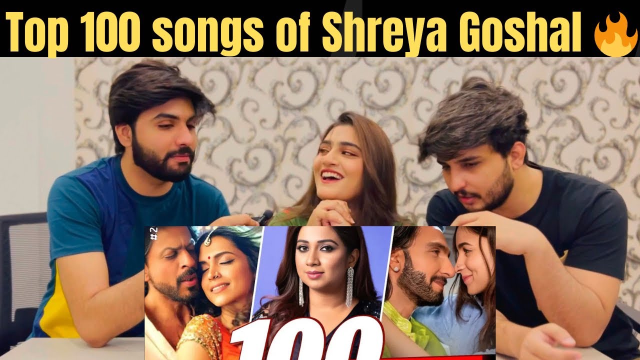 Pakistan Reaction on top 100 songs of | Shreya Goshal|🔥❤️