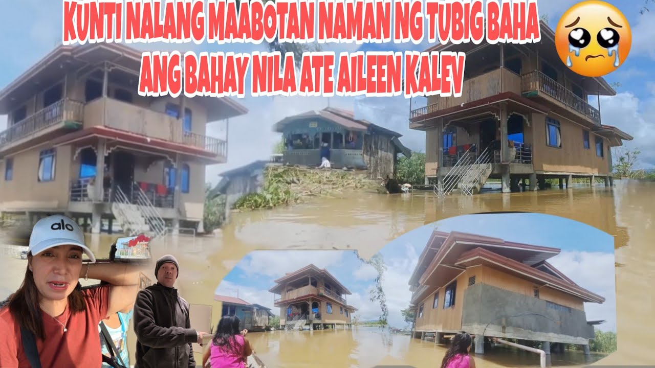 ITO NAMAN ANG NGYARI SA BAHAY NI ATE AILEEN KALEV+KUNTI NALANG MAABOT NA NG TUBIG BAHA|#aileenkalev