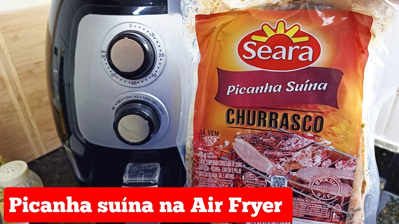 PICANHA SUÍNA SEARA NA AIR FRYER | FÁCIL E DELICIOSA
