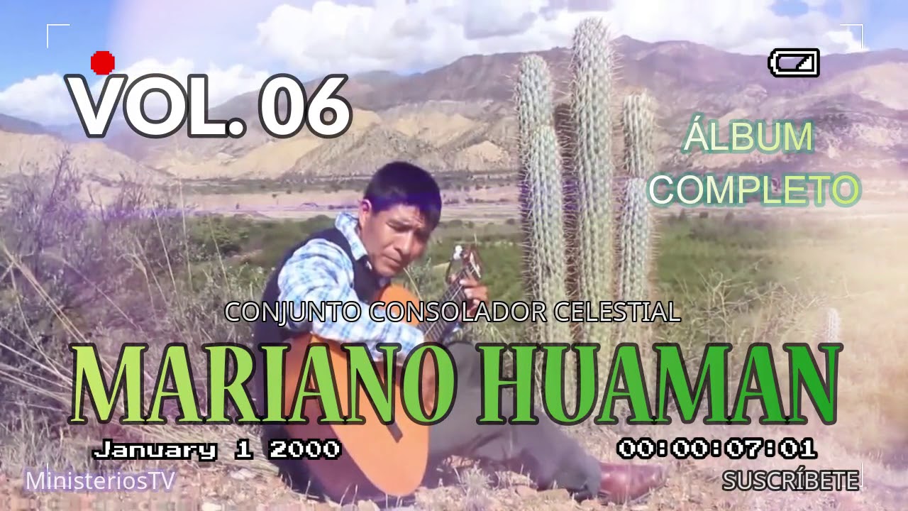 1 HORA DE ALABANZAS - MARIANO HUAMAN (VOL. 06) [COMPLETO] 2019
