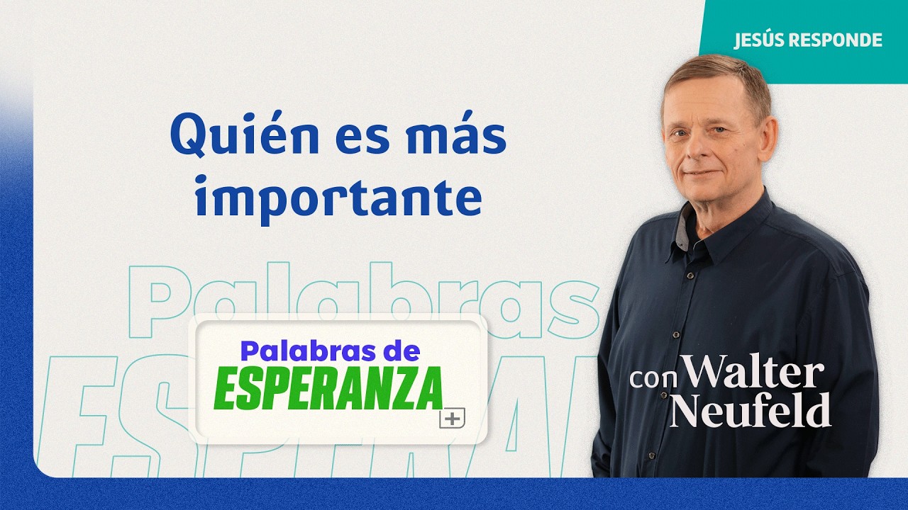 Palabras de Esperanza con Walter Neufeld - 