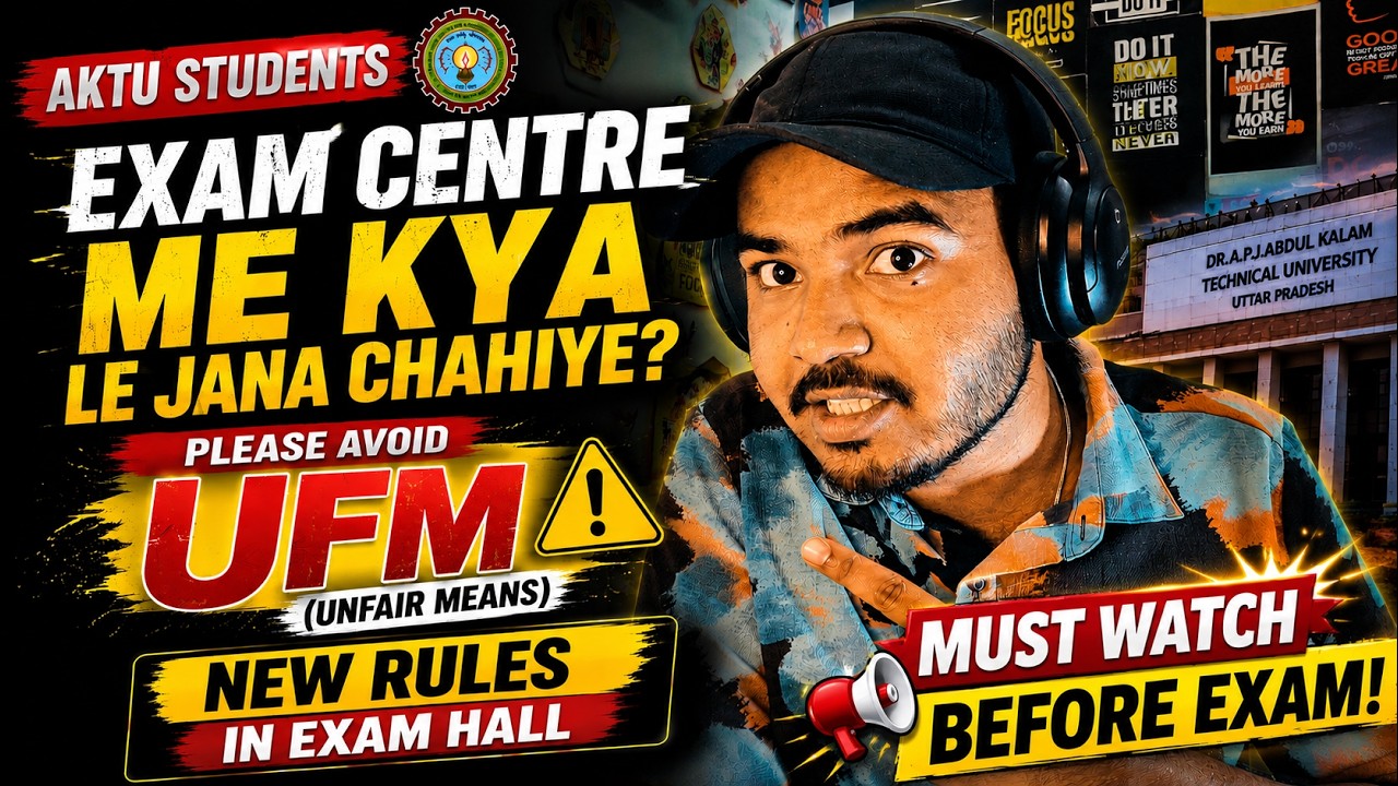 AKTU Exam Hall Rules 2026 | Avoid UFM | AKTU Exam Center Problems | CAMPUS CIRCUIT