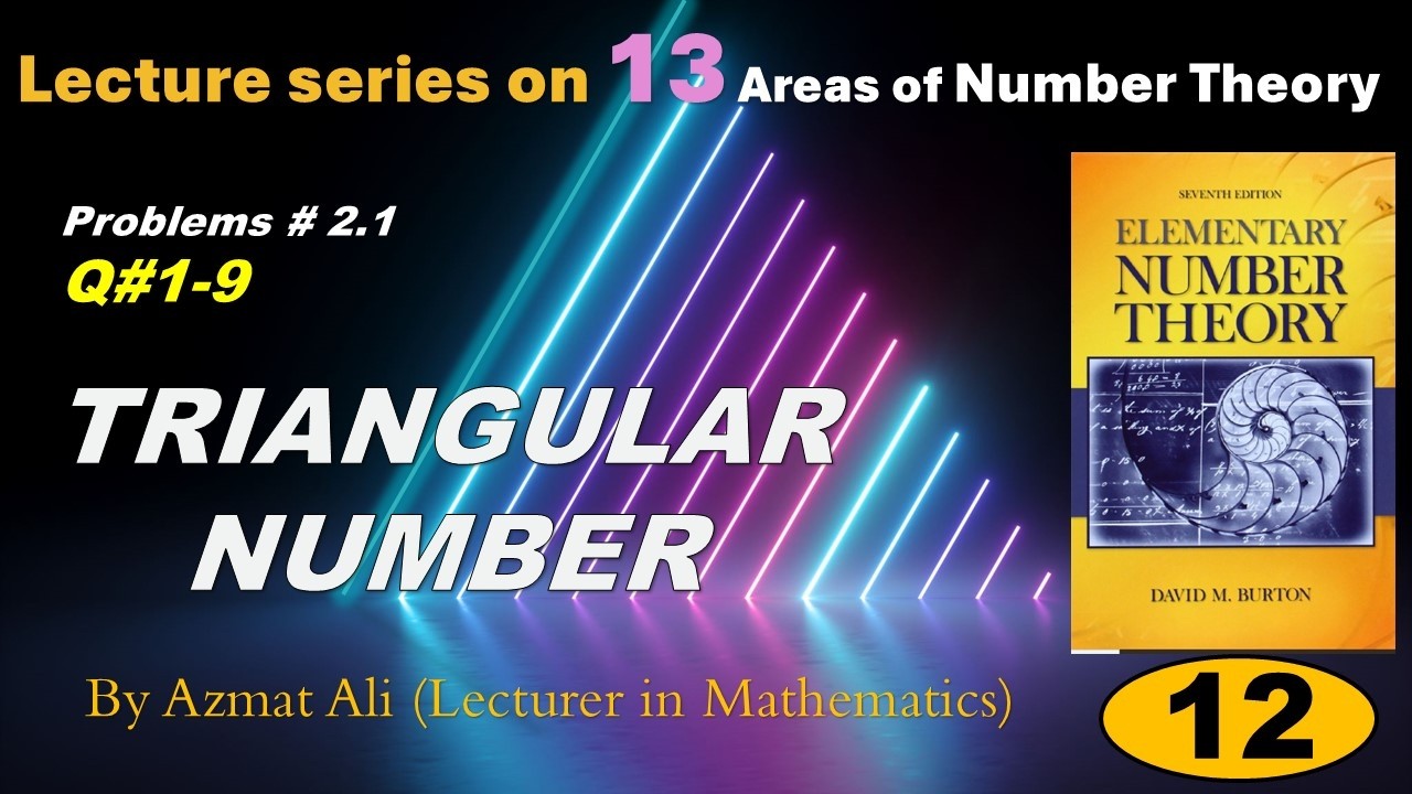 12. Triangular Number, Problems 2.1, Question 1 - 9 || Elementary Number Theory by David M. Burton