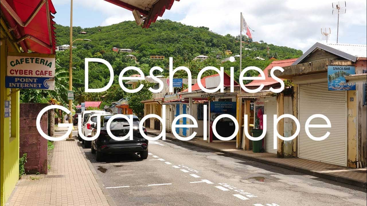 Deshaies, Guadeloupe - 4K UHD - Virtual Trip