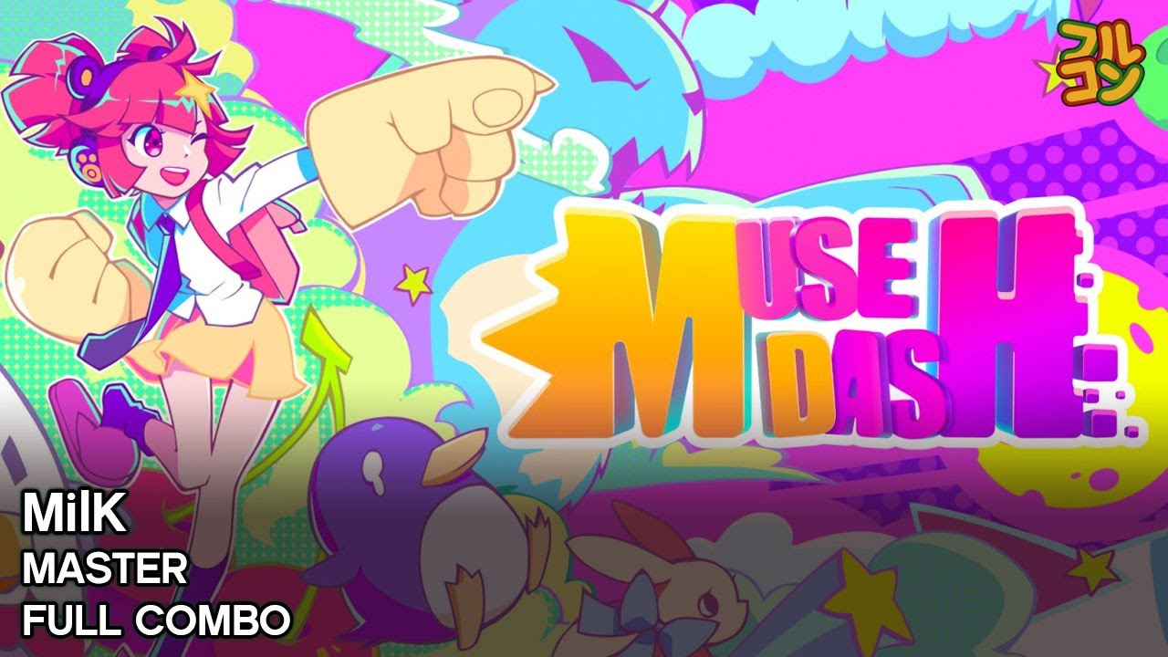 【Muse Dash】MilK Master Full Combo 100%