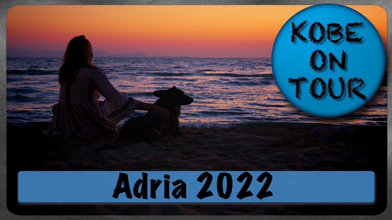 In 4 Wochen um die Adria - Urlaub mit Hund