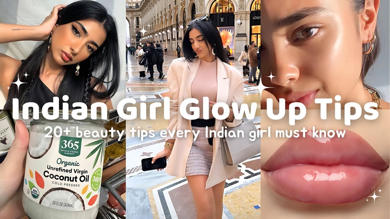 Glowing up as an INDIAN GIRL is easy | How To Glow Up As An Indian Girl | Glow up naturally