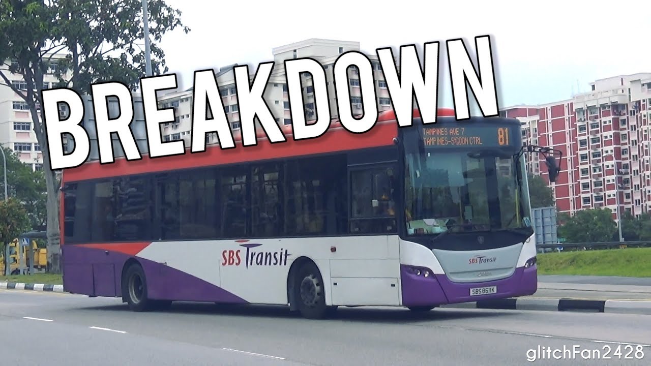 [SBST] Breakdown - SBS8611K on Service 81 - Scania K230UB Euro V Gemilang