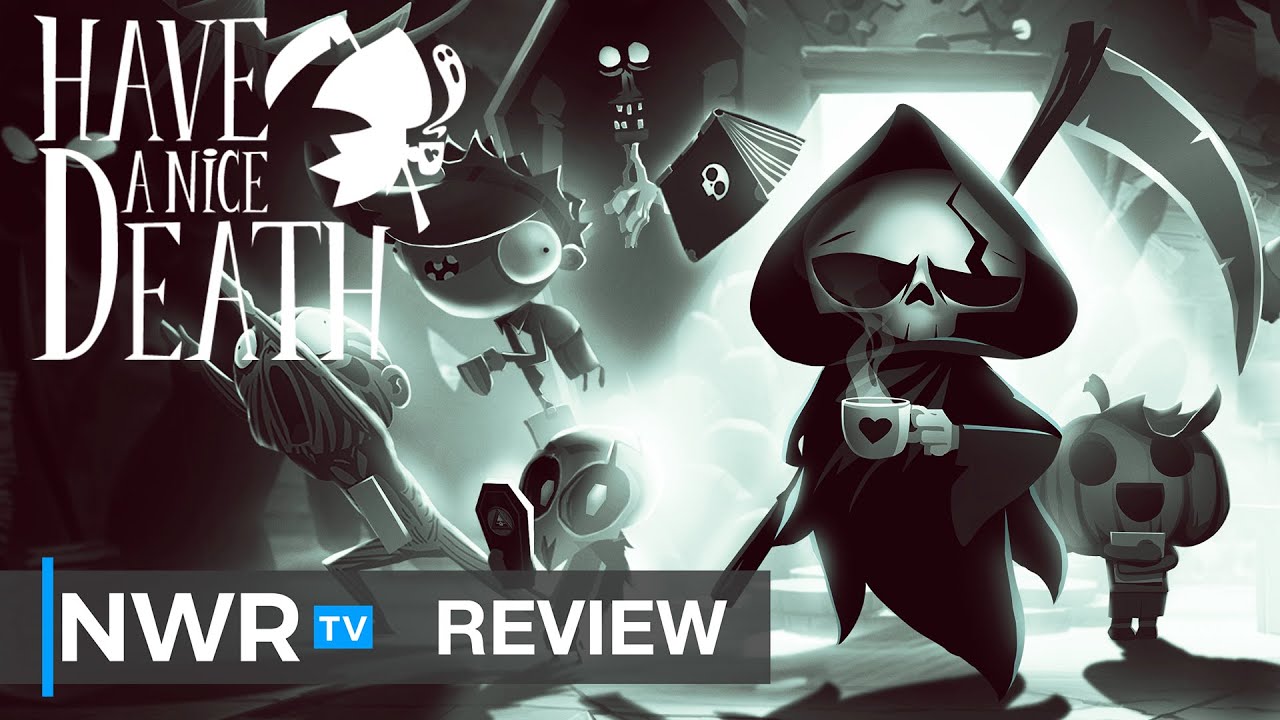 Have A Nice Death (Switch) Review - Death to the Bureaucracy! - NWRTV