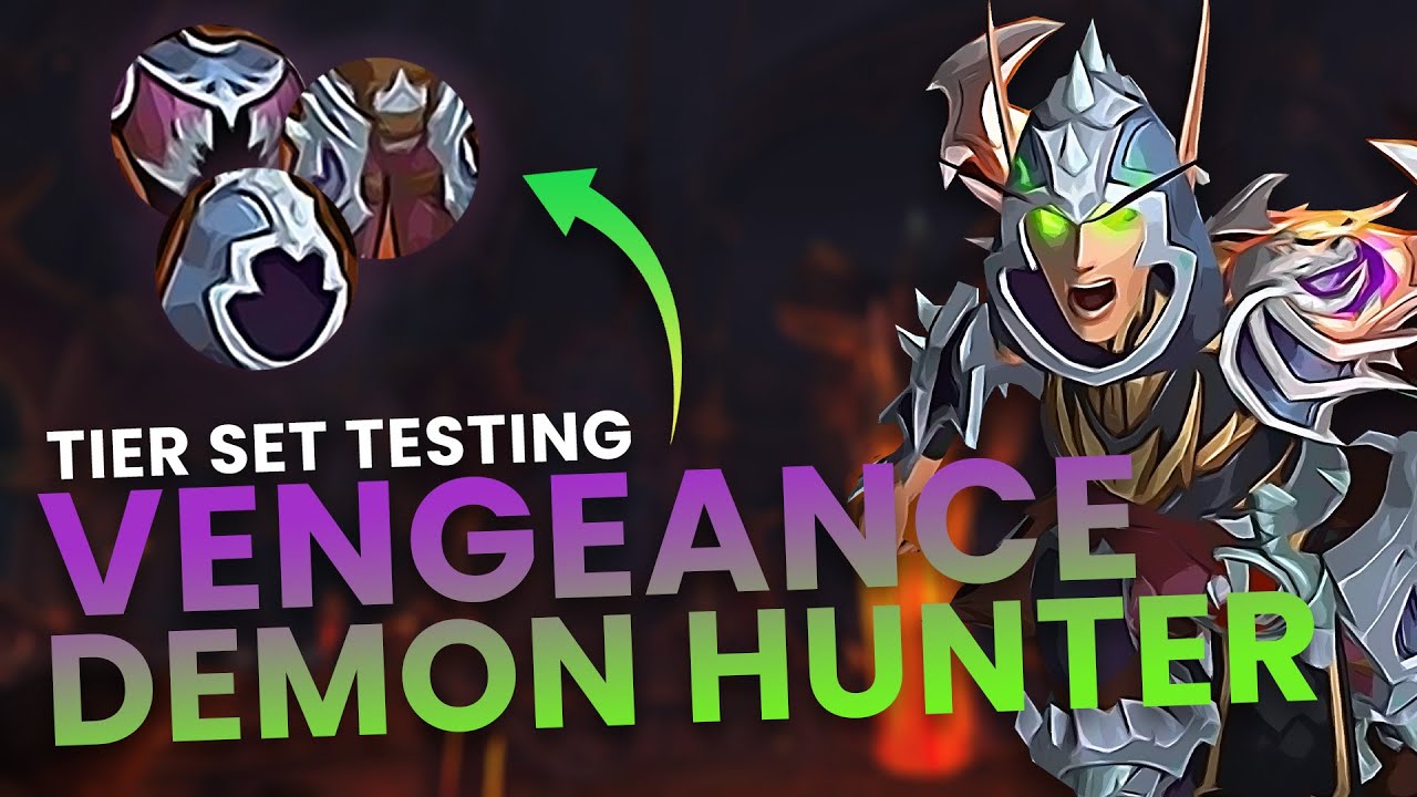 Is the Vengeance Demon Hunter Tier Set Good?