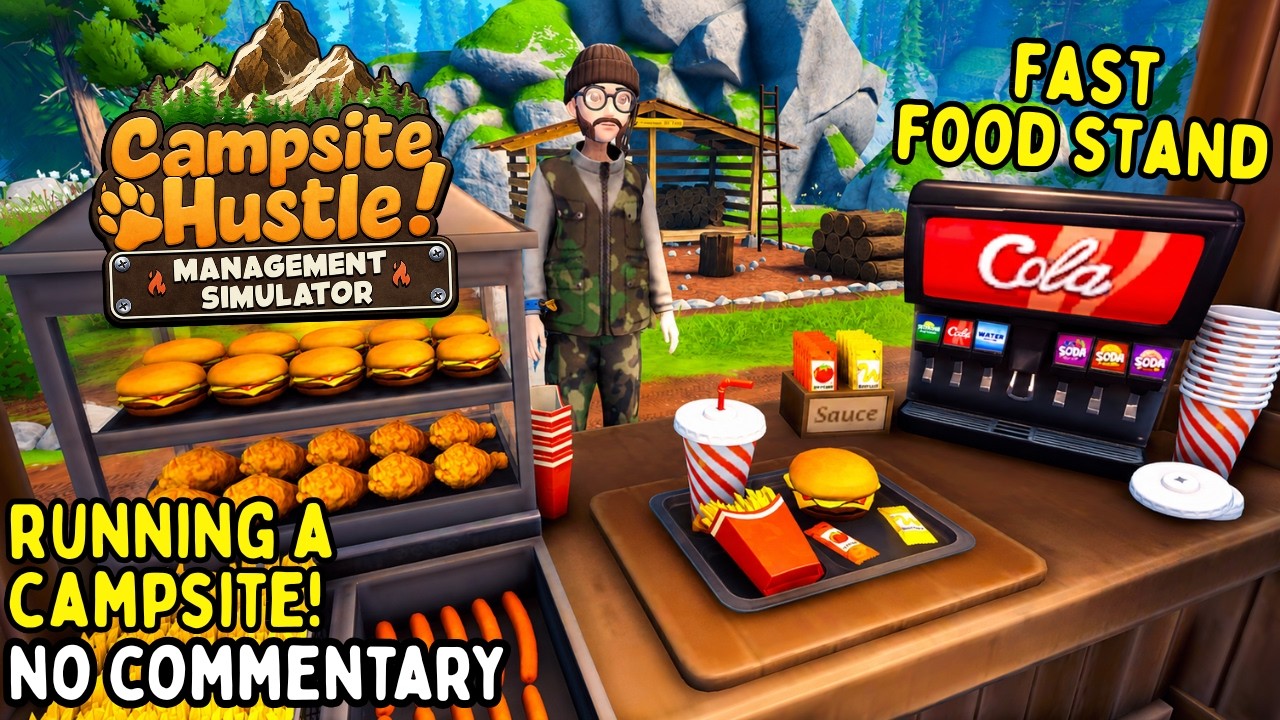 Campsite Hustle Management Simulator! 🔥🪵🌌 Cozy | Longplay No Commentary