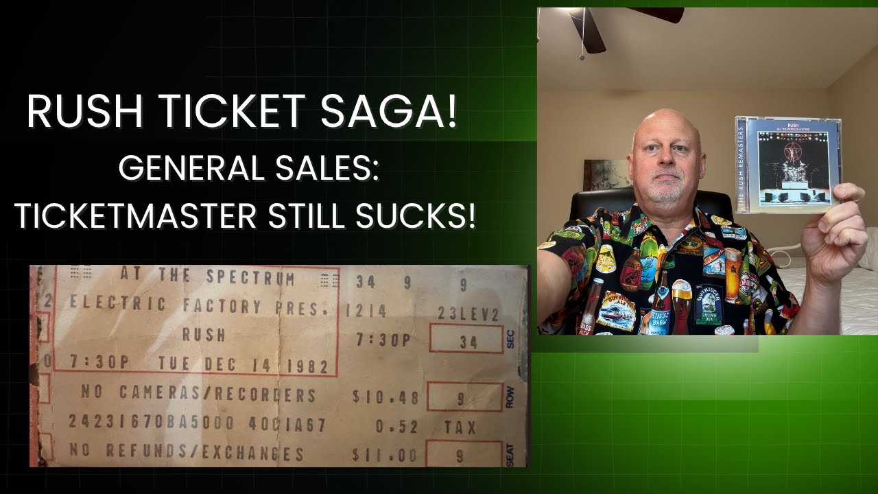 Rush Ticketmaster Madness Continues! My Update Now That General Sales Are Open!