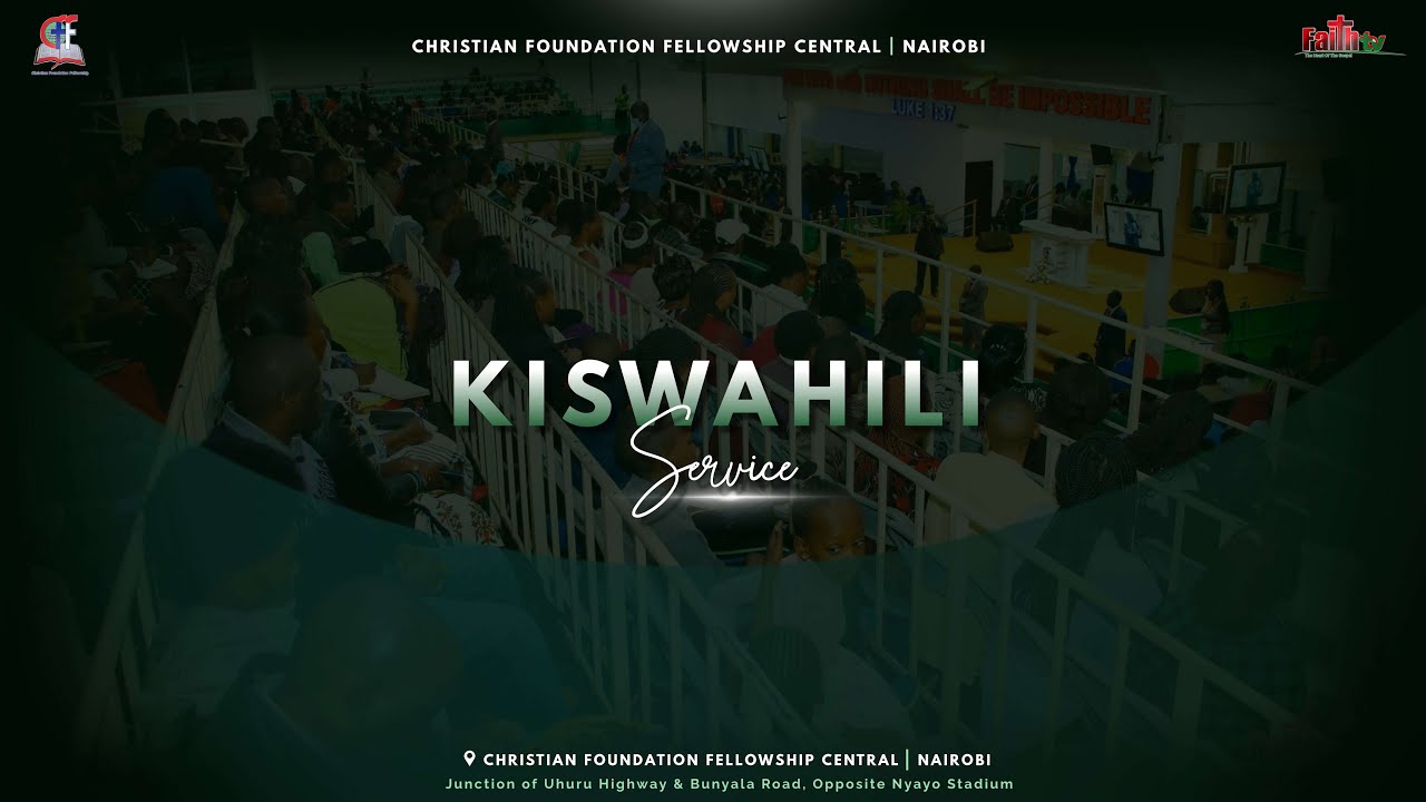 Harrison K. Ng'ang'a • Purifying Your Spirit • Sunday Kiswahili Service • CFF Central Church