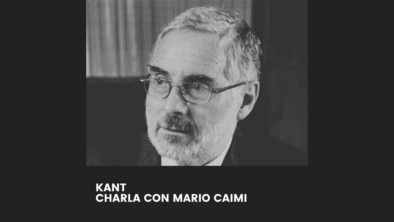 La vigencia de KANT - Entrevista a Mario Caimi