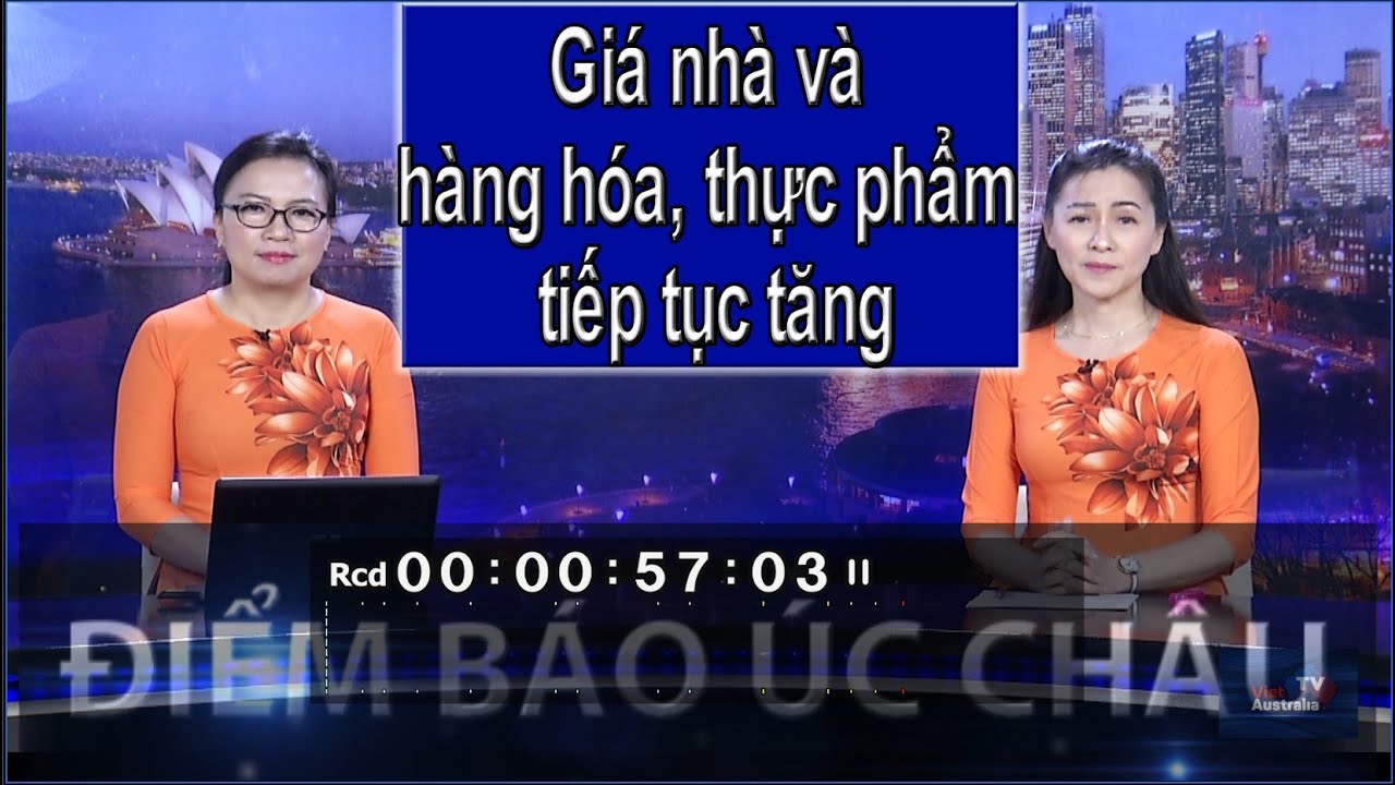 GIÁ NHÀ VÀ HÀNG HÓA, THỰC PHẨM TIẾP TỤC TĂNG