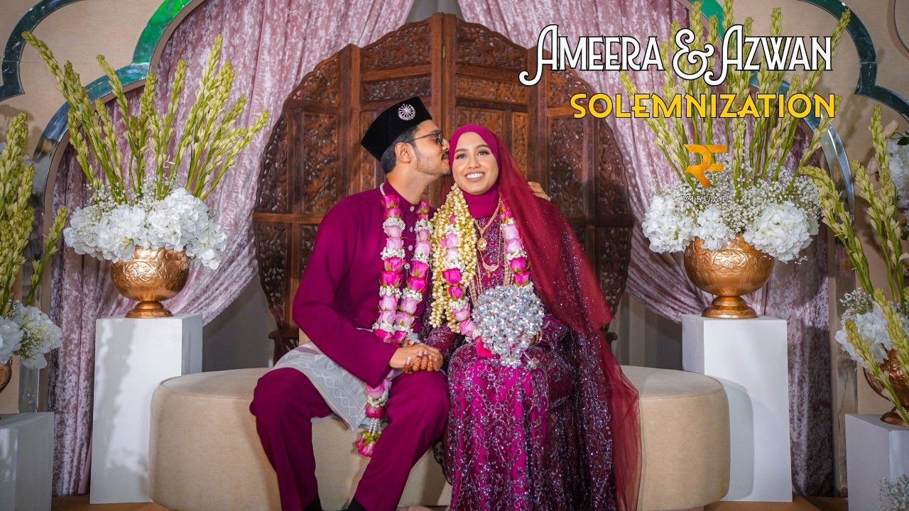 Ameera & Azwan - Solemnization | RF Visual