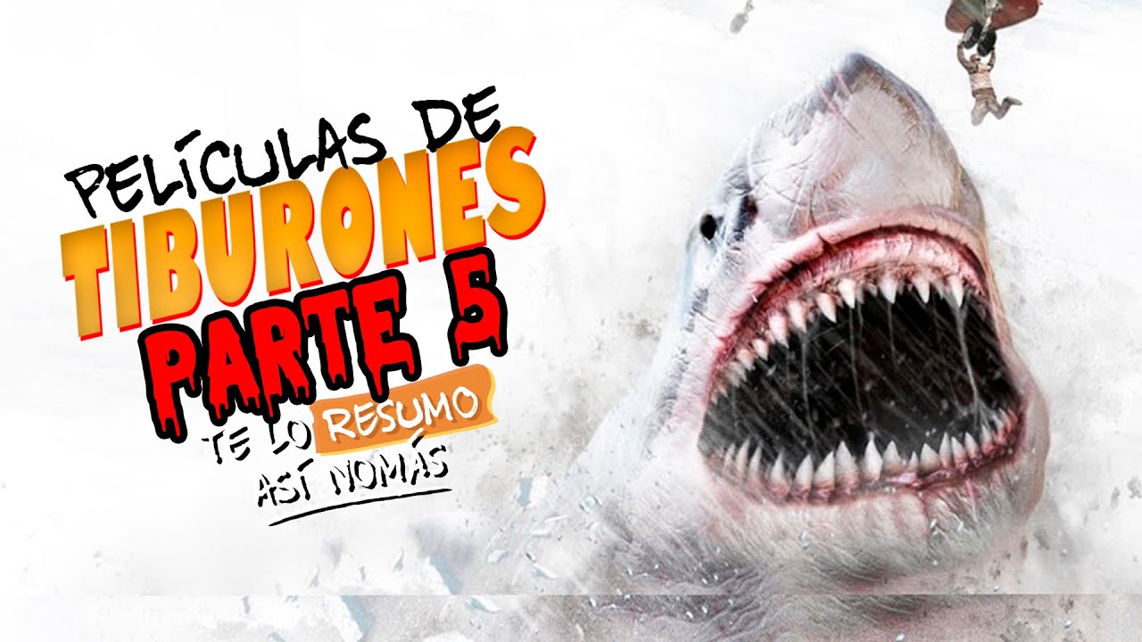 3 Películas De Tiburones | Uno De Hielo, Otro Fantasma y Un Hombre Tiburón | 