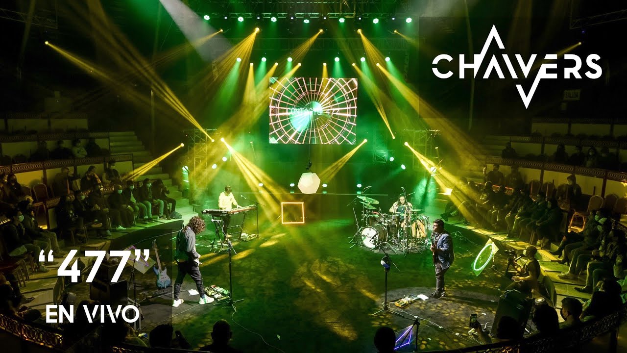 Chaivers - 477 (en vivo desde La Cúpula De Las Artes)