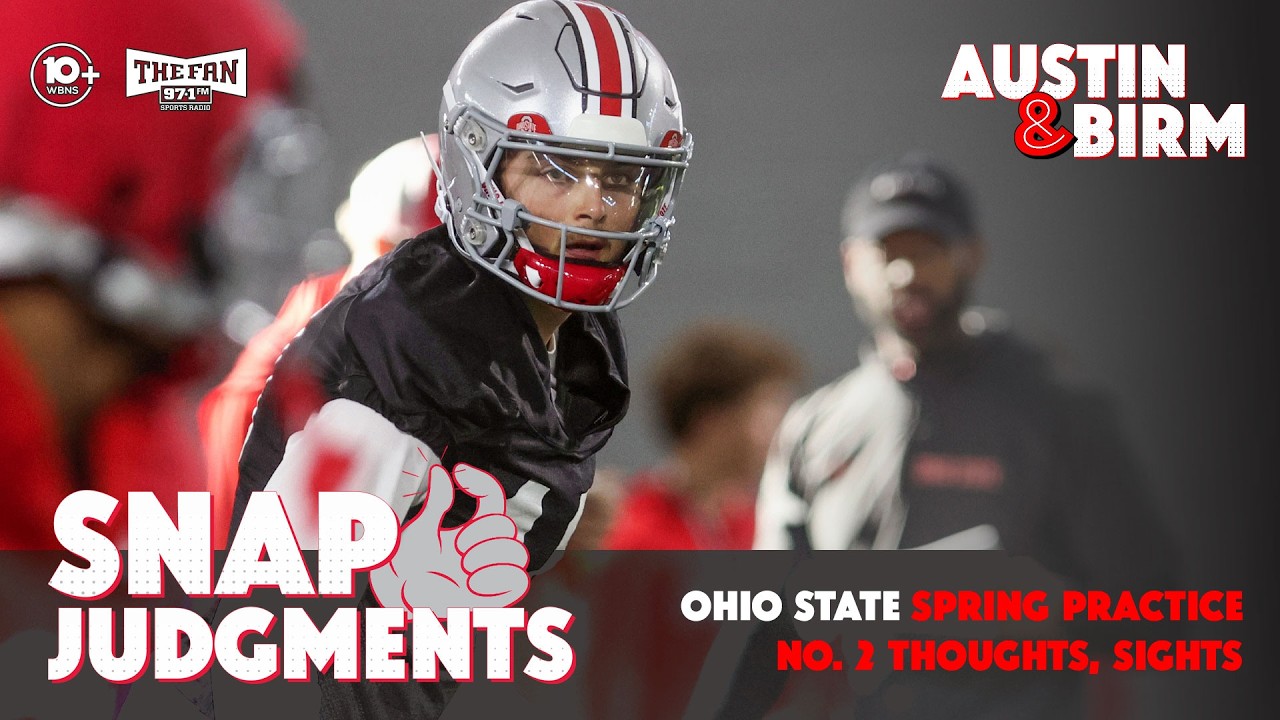 Snap Judgments: Ohio State intensity ramps up, leadership setting tone early in spring camp