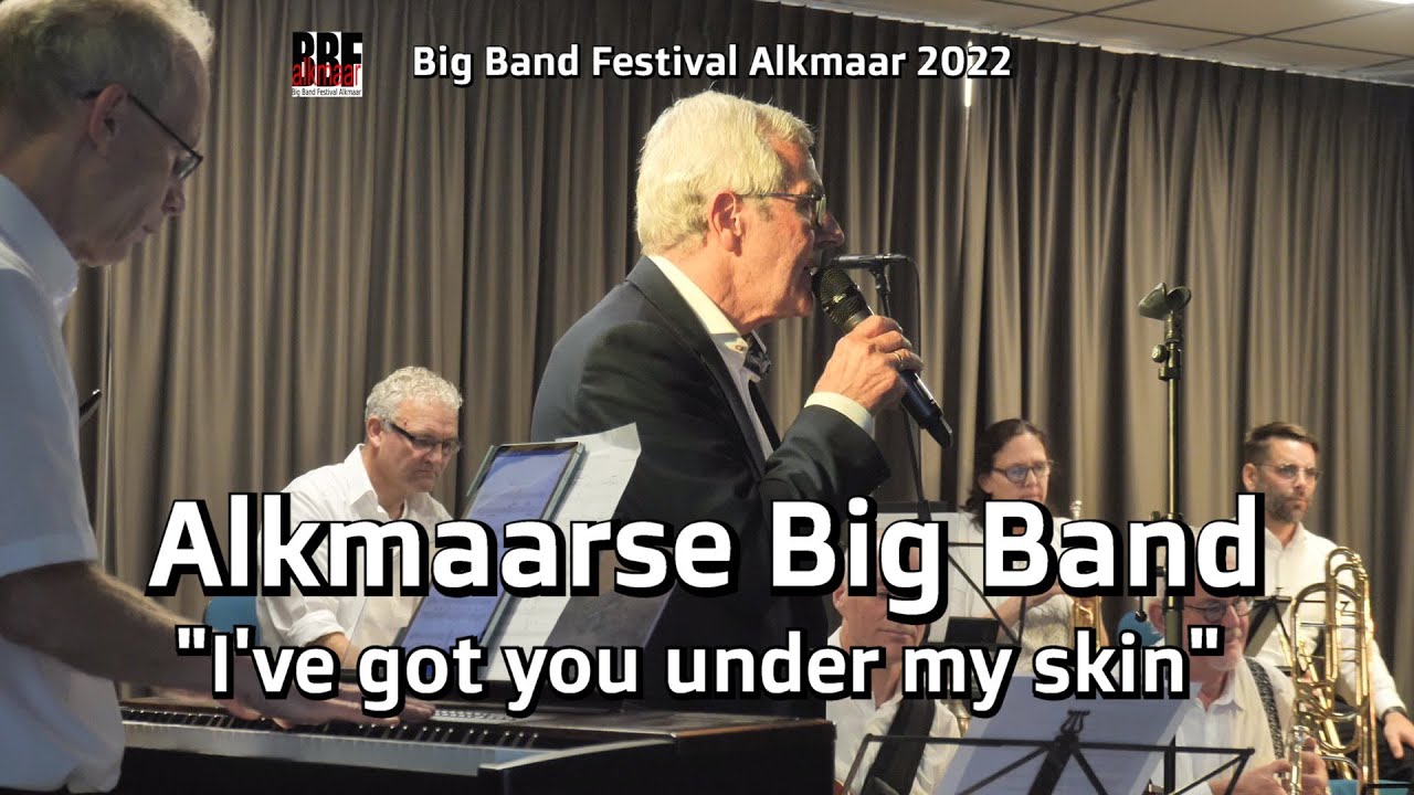 Alkmaarse Big Band - I've got you under my skin (at Bigbandfestival Alkmaar 2022)