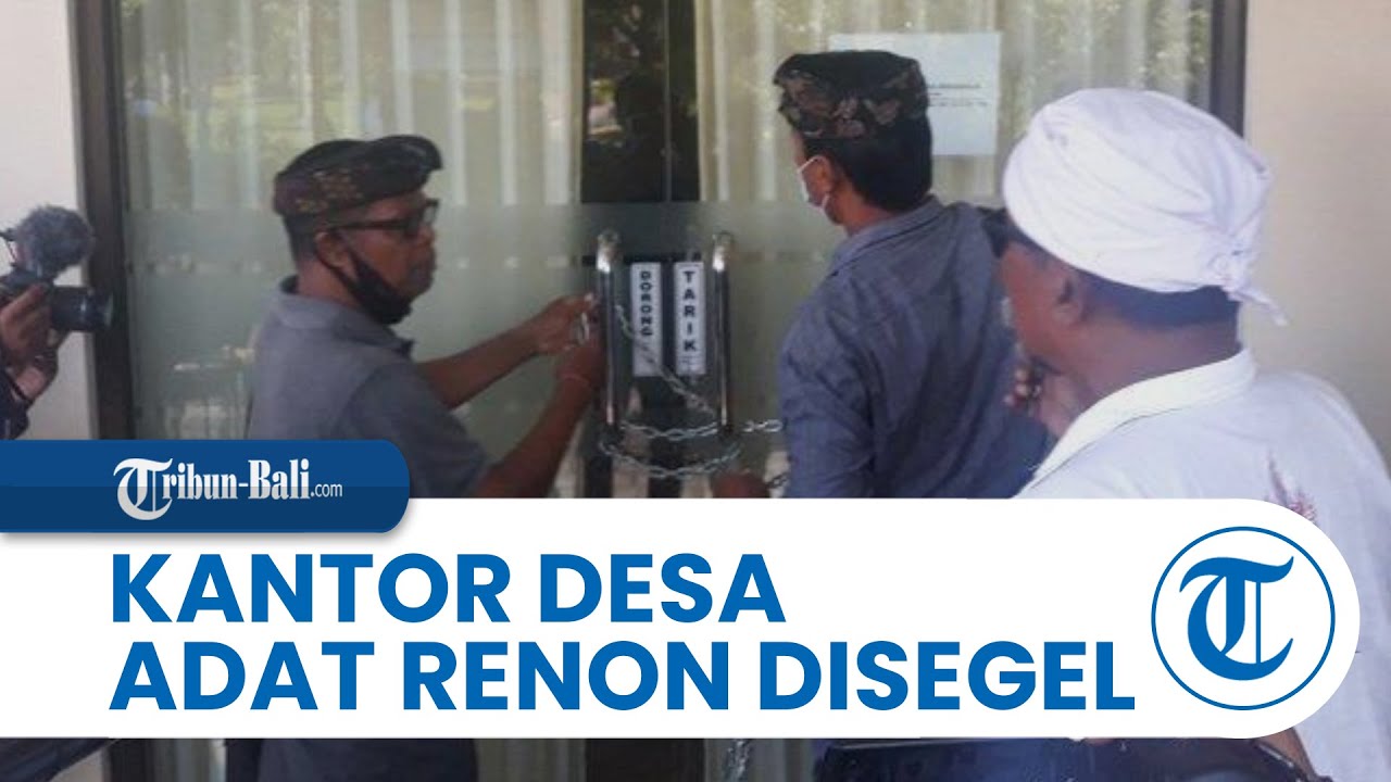 Segel Kantor Desa Adat Renon, Upaya Krama Amankan Aset Desa Adat