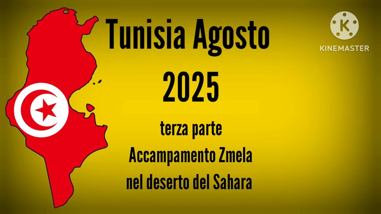 Tunisia Agosto 2025 - terza parte Accampamento Zmela nel deserto del Sahara