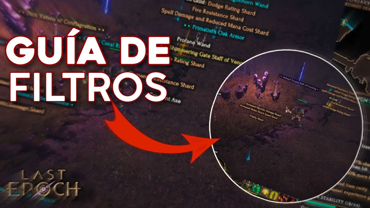 GUIA DE FILTROS - LAST EPOCH!  ‭🌌