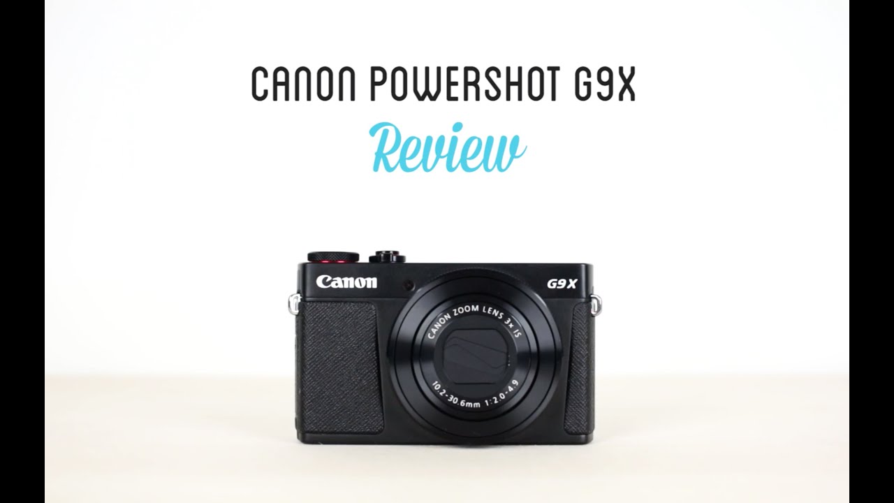 Canon PowerShot G9X Review