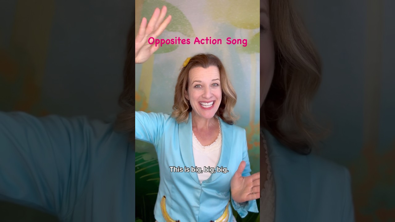 Opposites Action Song - Hand Movement Song for Toddler & Preschool Learning